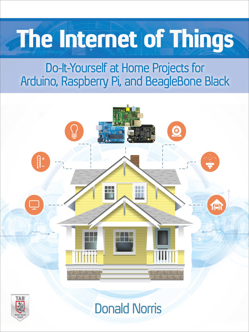 Title details for The Internet of Things by Donald Norris - Available